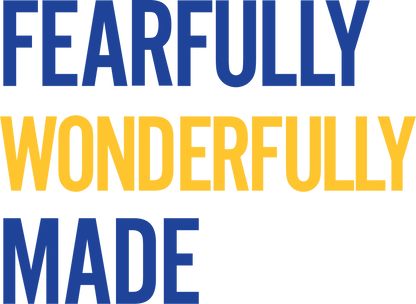 Fearfully Wonderfully Made Tshirt